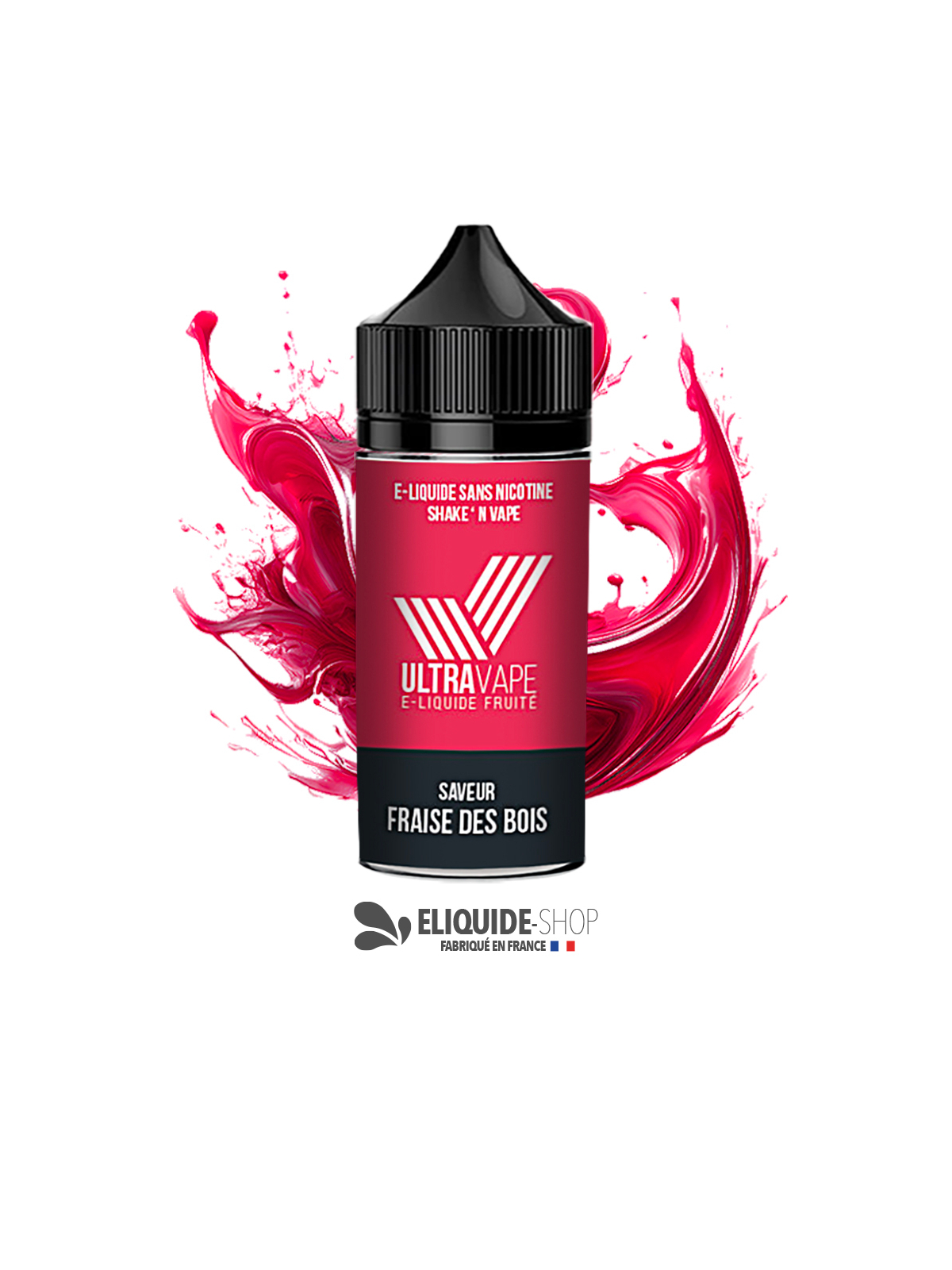 E-LIQUIDE  FRAISE DES BOIS - ULTRAVAPE 100ML