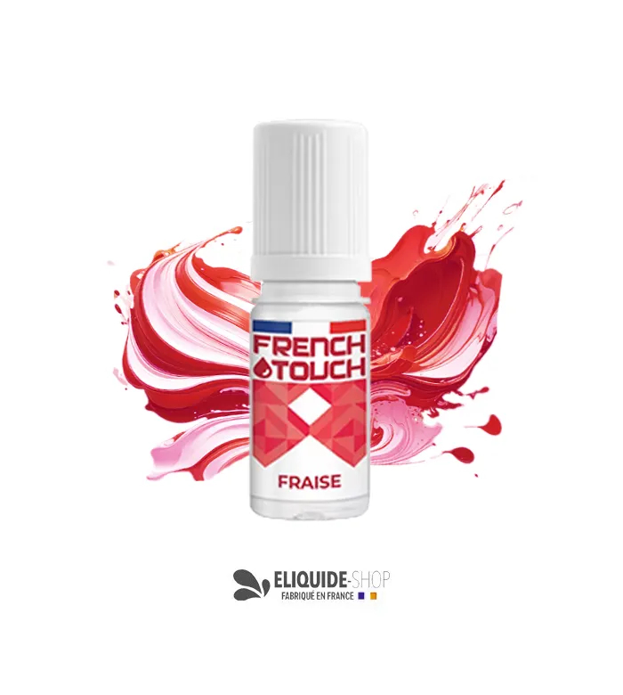 E-LIQUIDE  FRAISE - FRENCH TOUCH 10ML