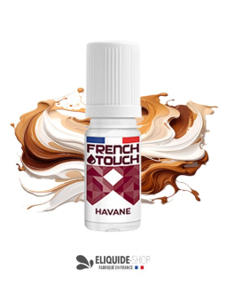 E-LIQUIDE  HAVANE - FRENCH TOUCH 10ML