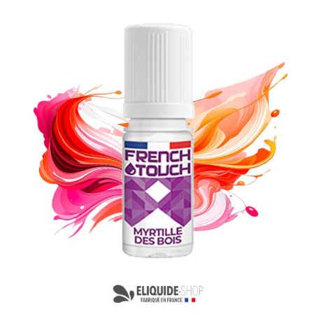 E-LIQUIDE  MYRTILLE DES BOIS - FRENCH TOUCH 10ML