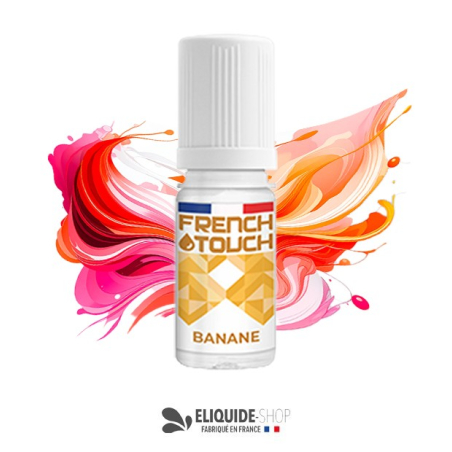 E-LIQUIDE  BANANE - FRENCH TOUCH 10ML
