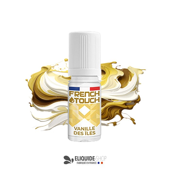 E-LIQUIDE  VANILLE DES ÎLES - FRENCH TOUCH 10ML